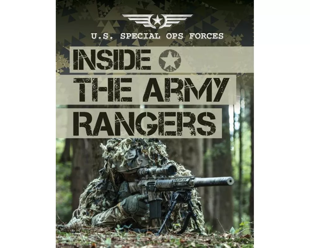 Inside the Army Rangers
