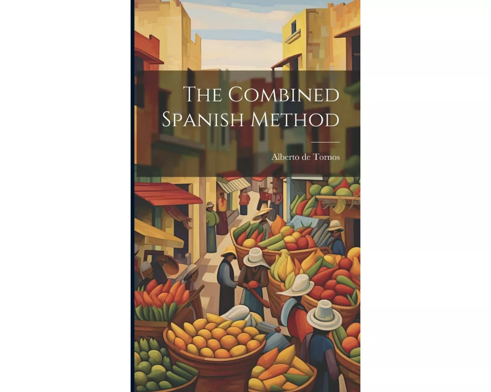 The Combined Spanish Method