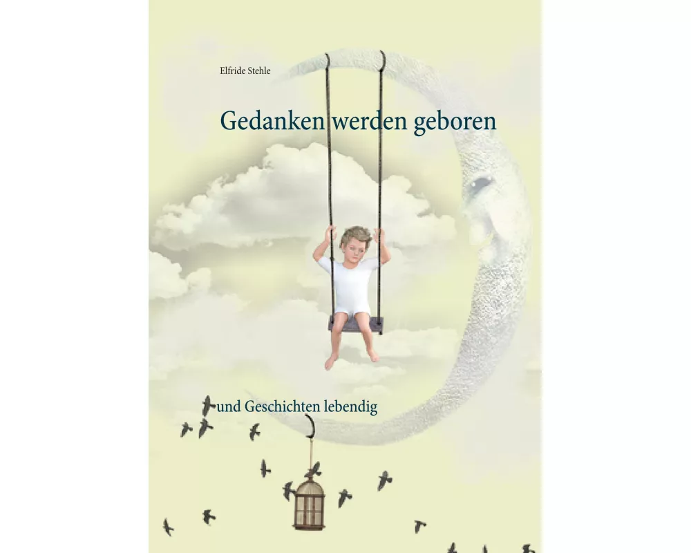 Gedanken werden geboren
