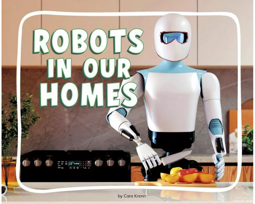 Robots in Our Homes