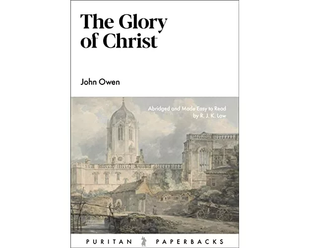 The Glory of Christ