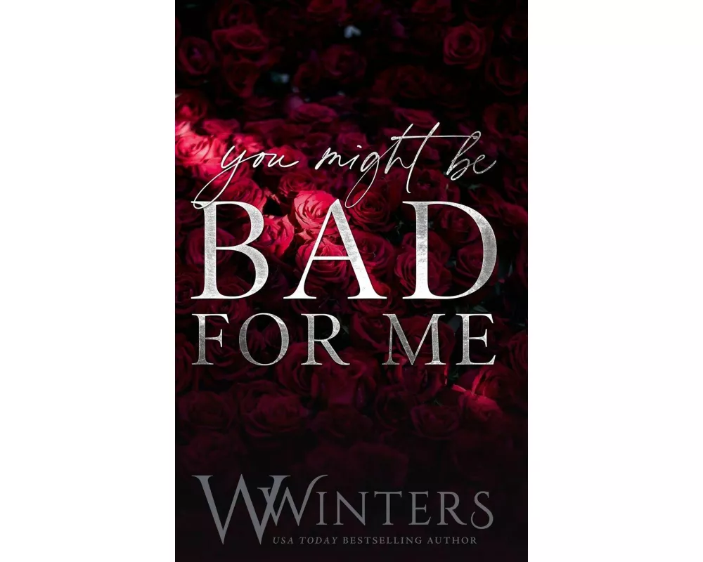 You Might Be Bad For Me