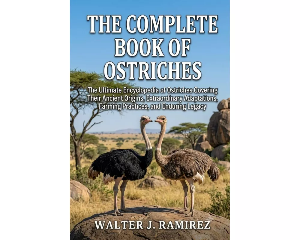 The Complete Book Of Ostriches