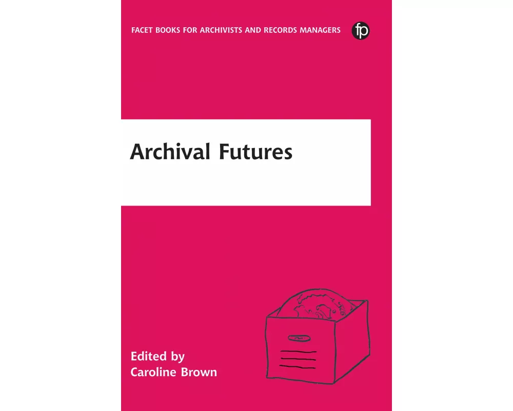 Archival Futures