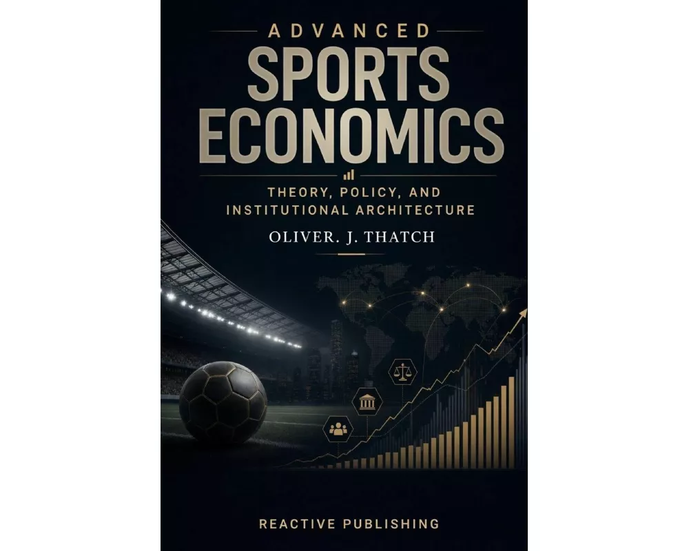 Advanced Sports Economics