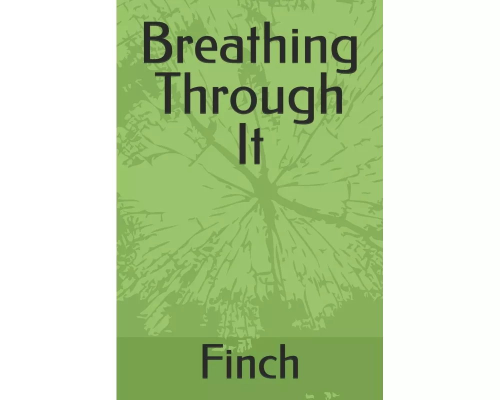 Breathing Through It