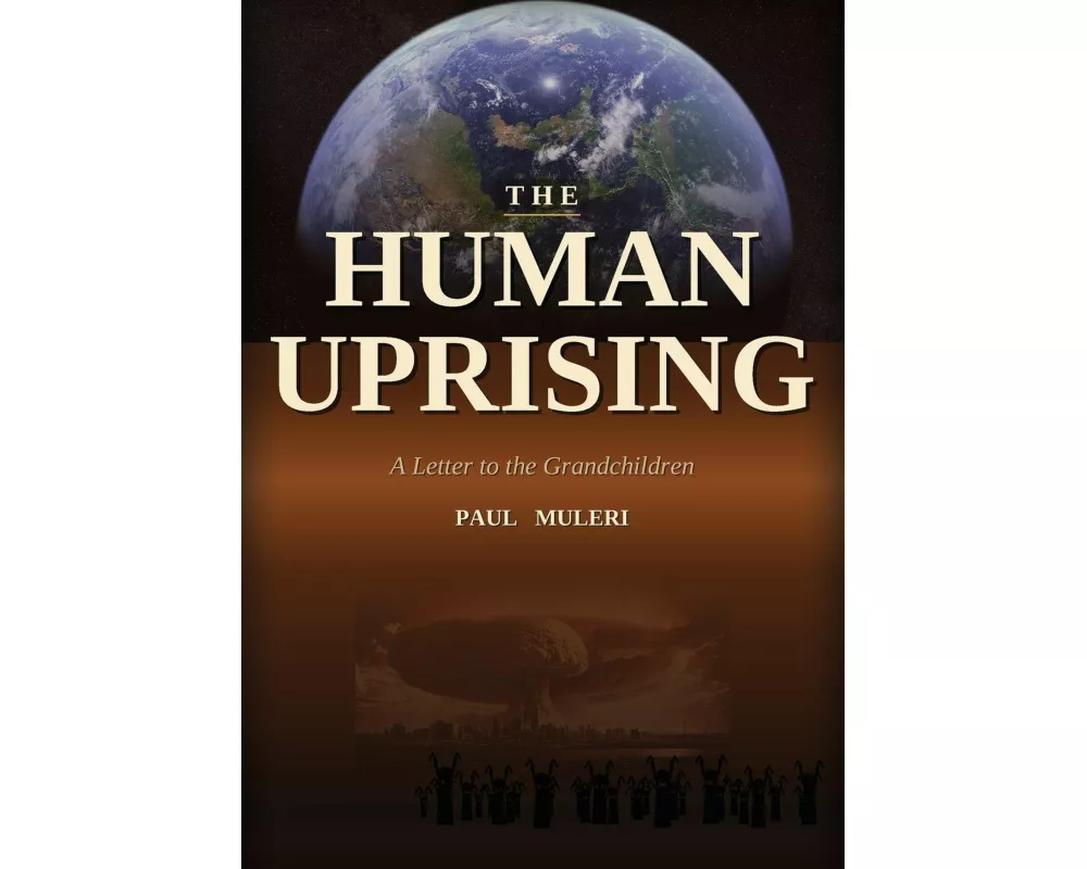 The Human Uprising