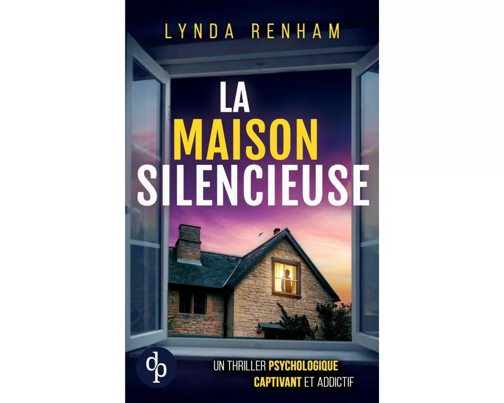La maison silencieuse | Un thriller psychologique captivant et addictif