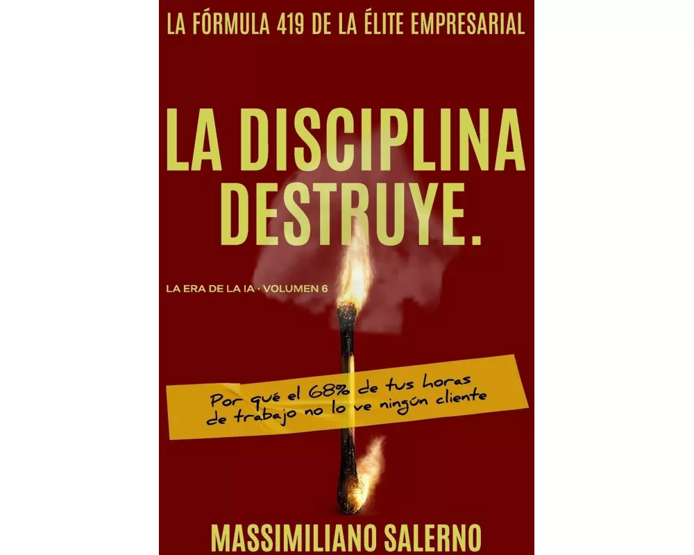 La Disciplina Destruye