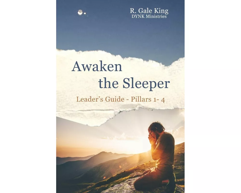 Awaken the Sleeper Leader's Guide Pillars 1-4