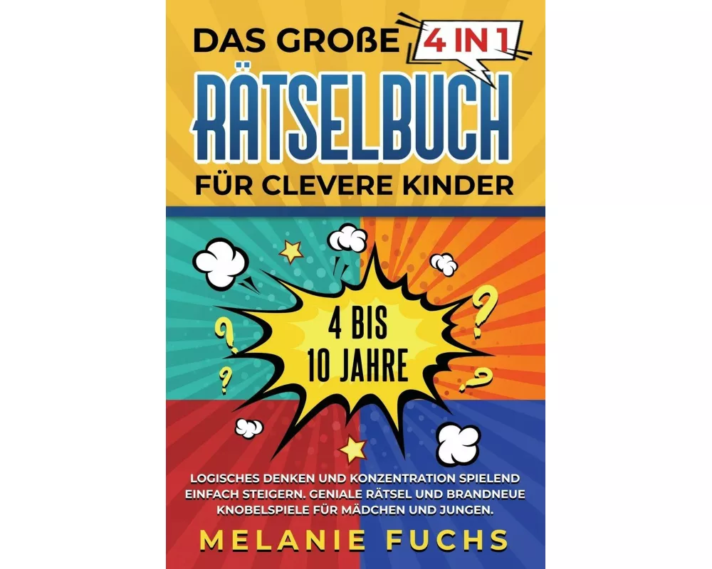 Das große 4 in 1 Rätselbuch für clevere Kinder
