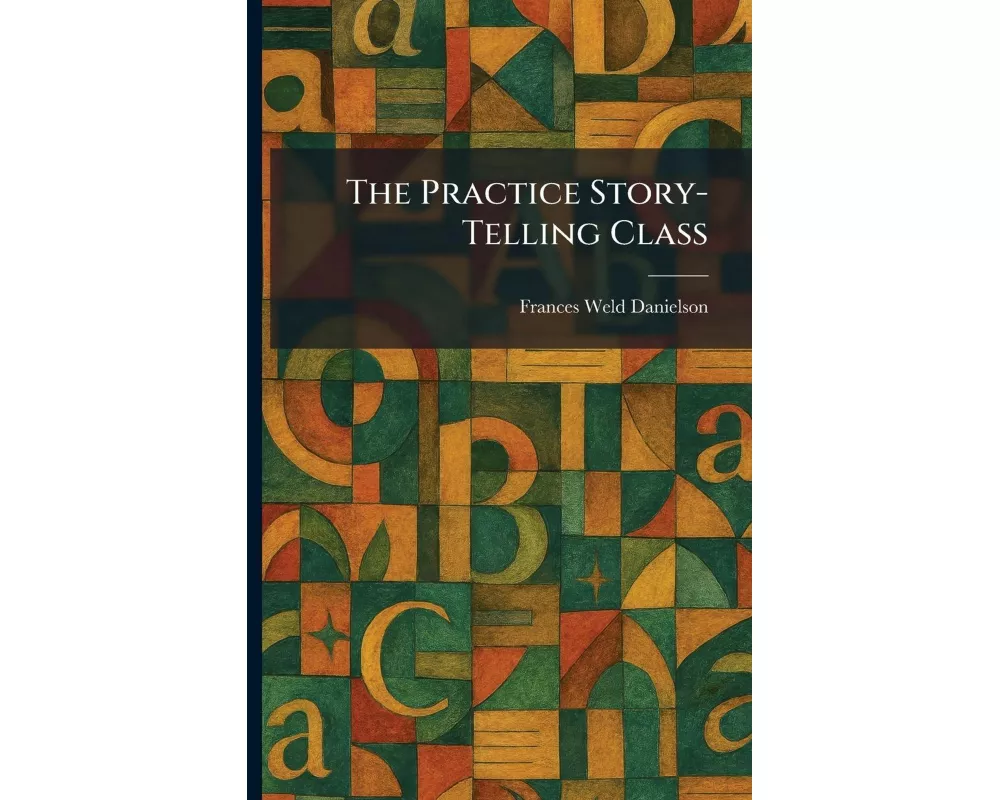 The Practice Story-Telling Class