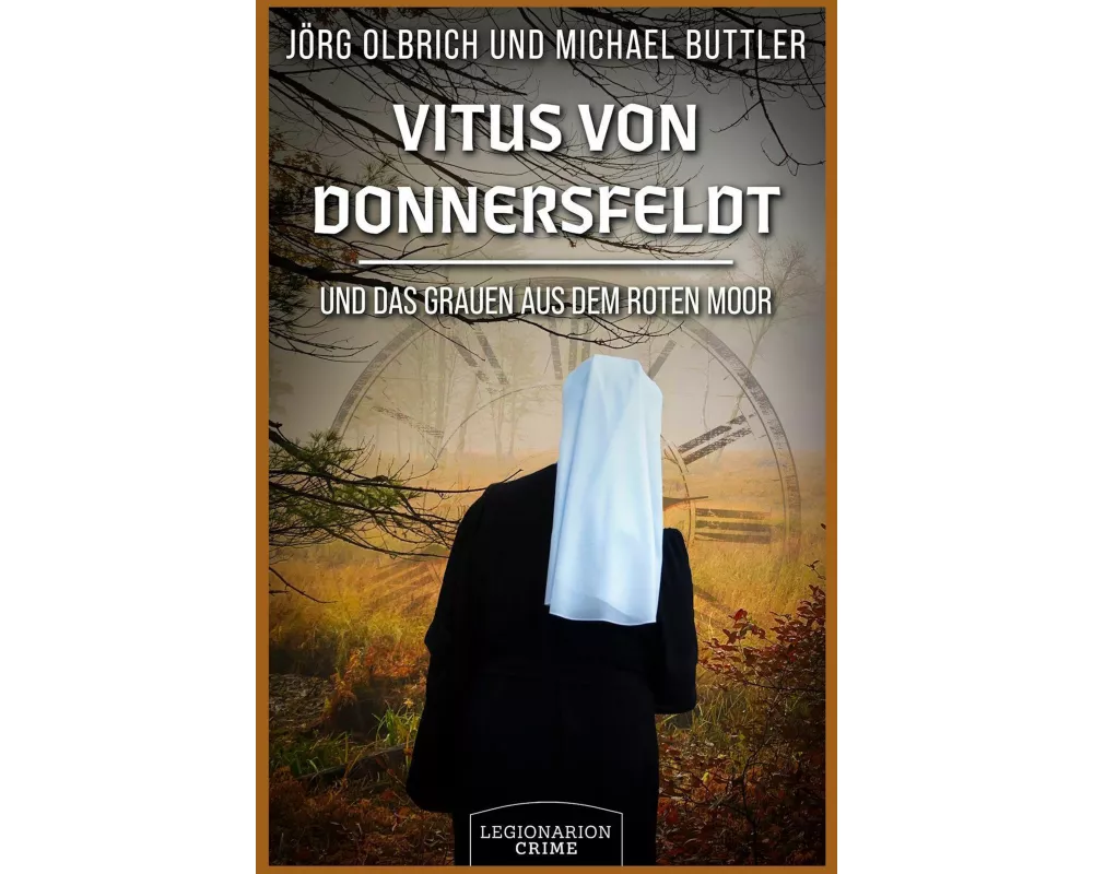 Vitus von Donnersfeldt und das Grauen aus dem Roten Moor