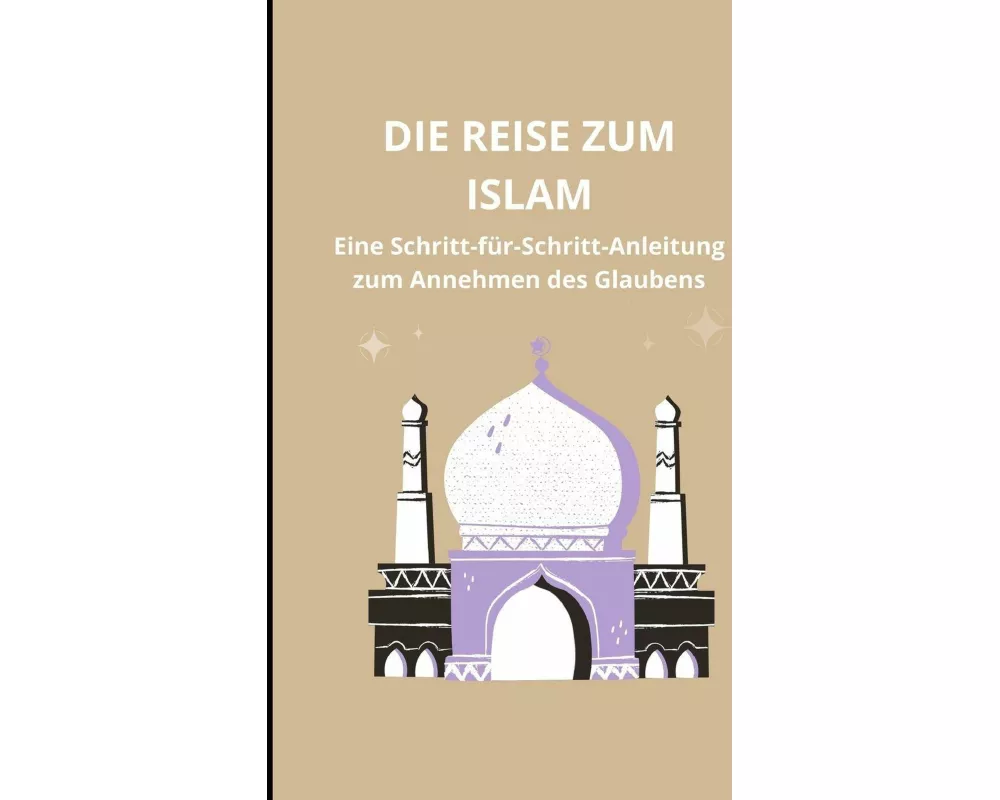Die Reise zum Islam