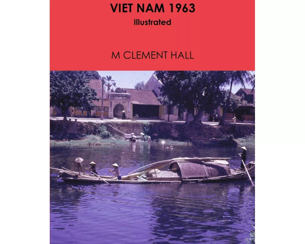 VIET NAM 1963 Illustrated