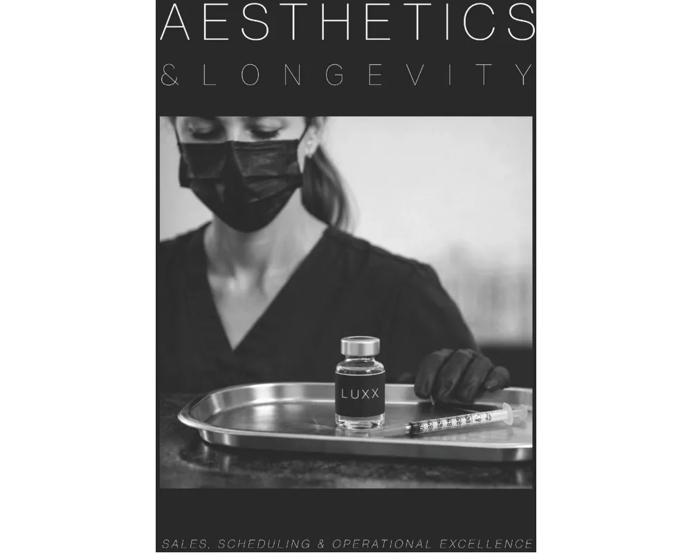 Aesthetics and Longevity Consulting Manual