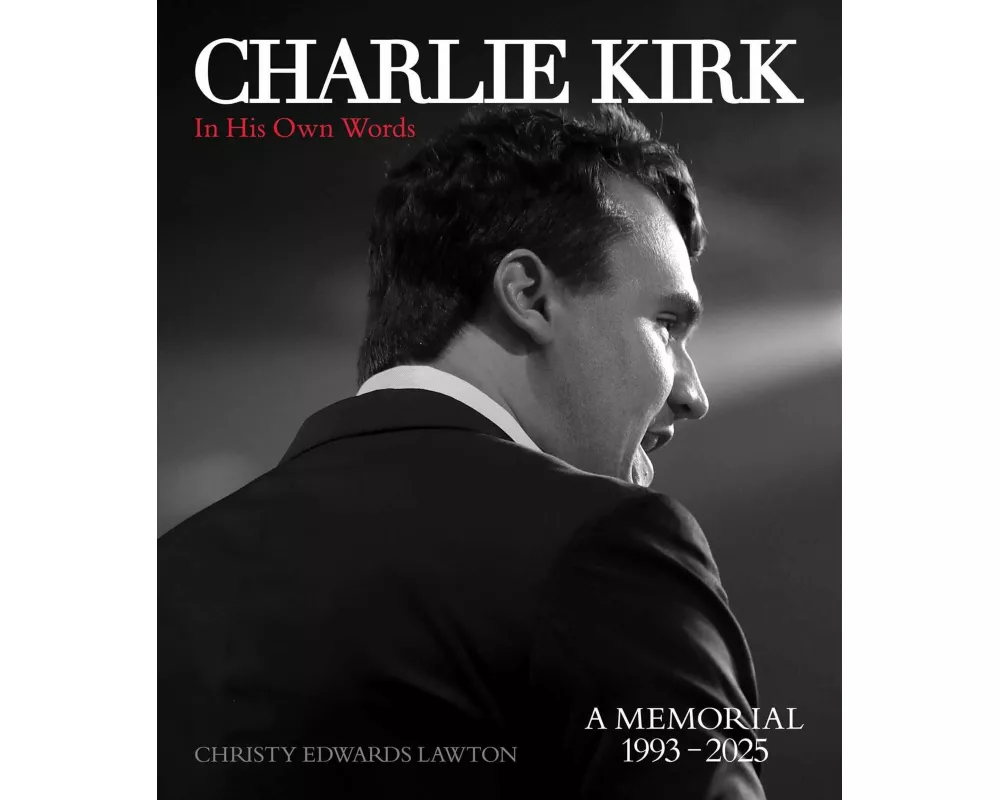 Charlie Kirk, in His Own Words