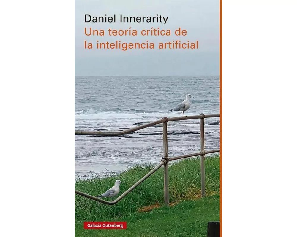 Una Teoria Critica de la Inteligencia Artificial -V2*