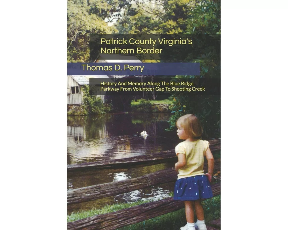 Patrick County Virginia's Northern Border