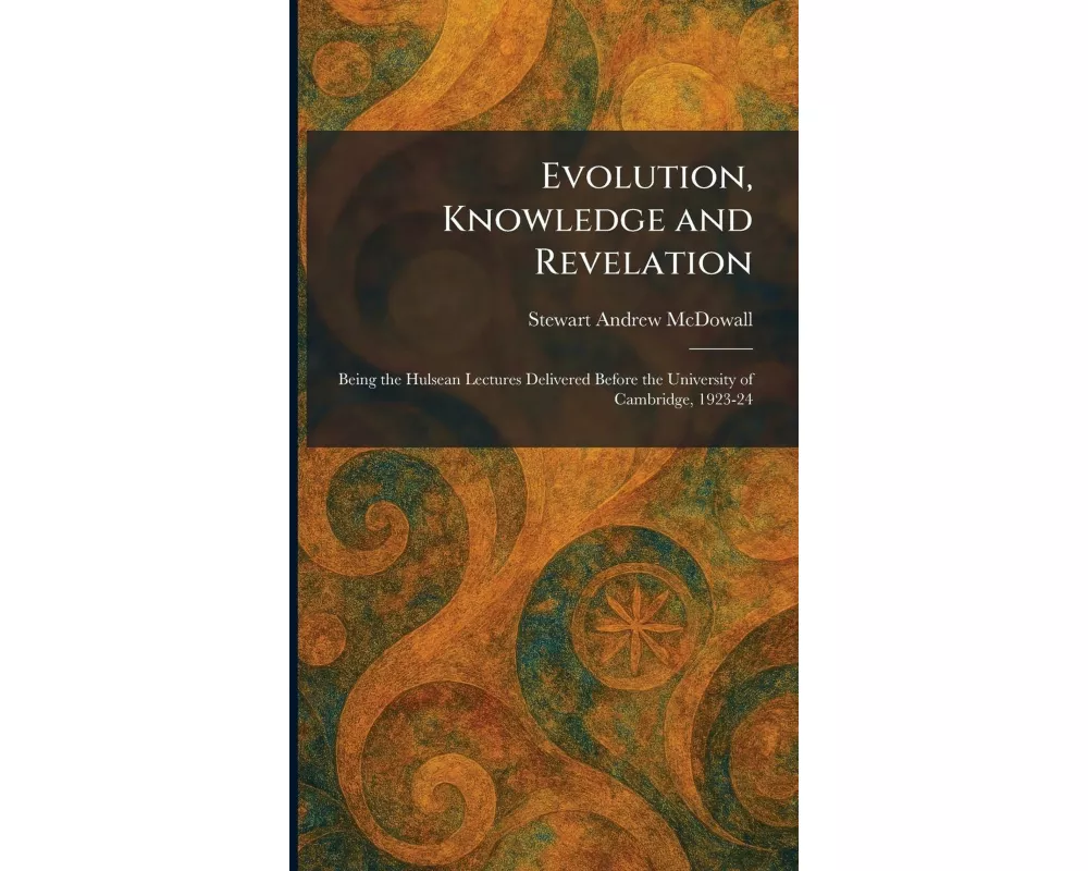 Evolution, Knowledge and Revelation