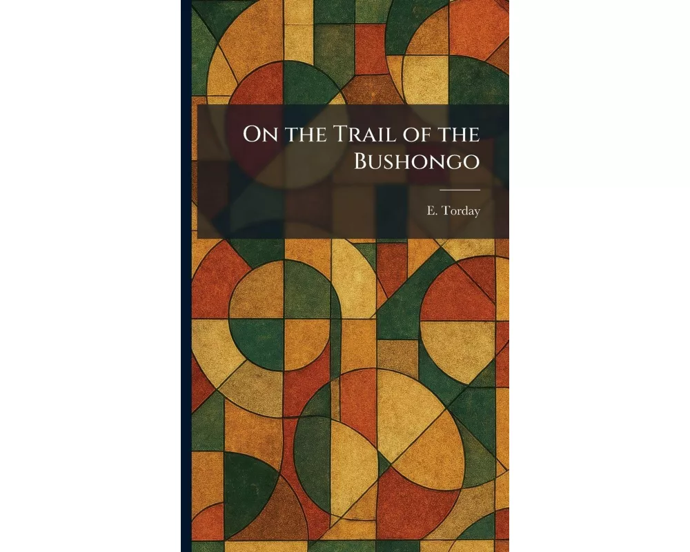 On the Trail of the Bushongo