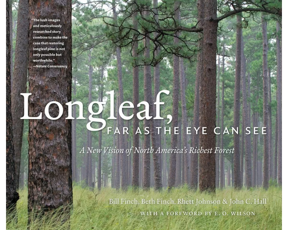 Longleaf, Far as the Eye Can See