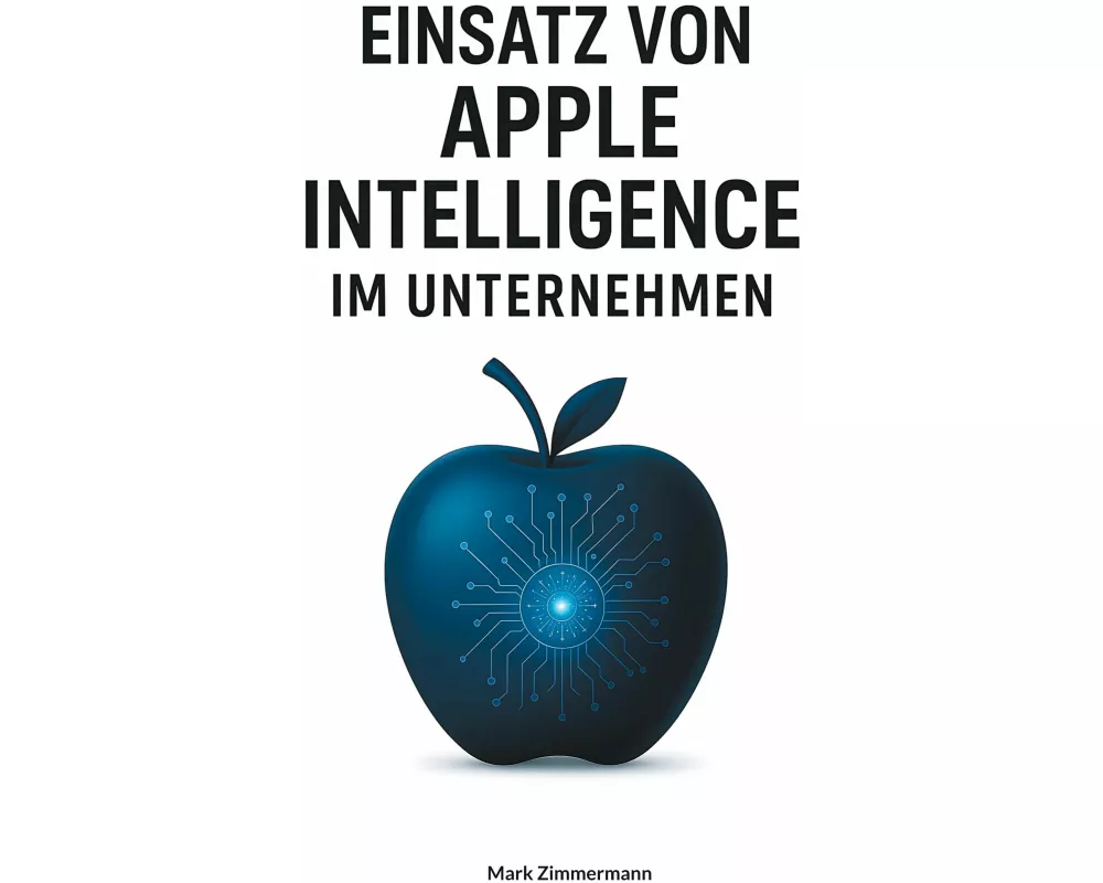 Einsatz von Apple Intelligence im Unternehmen
