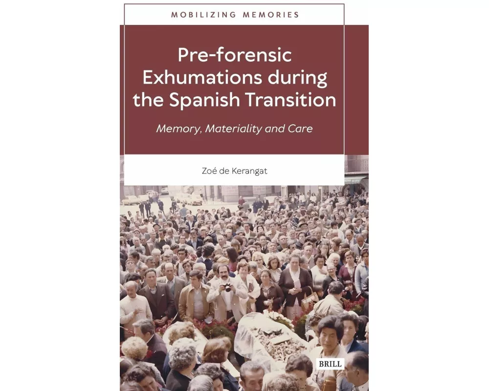 Pre-forensic Exhumations during the Spanish Transition