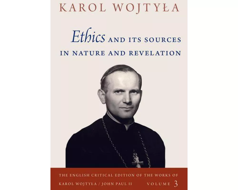 Ethics and Its Sources in Nature and Revelation