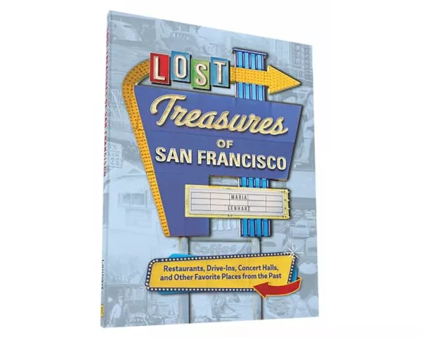 Lost Treasures of San Francisco