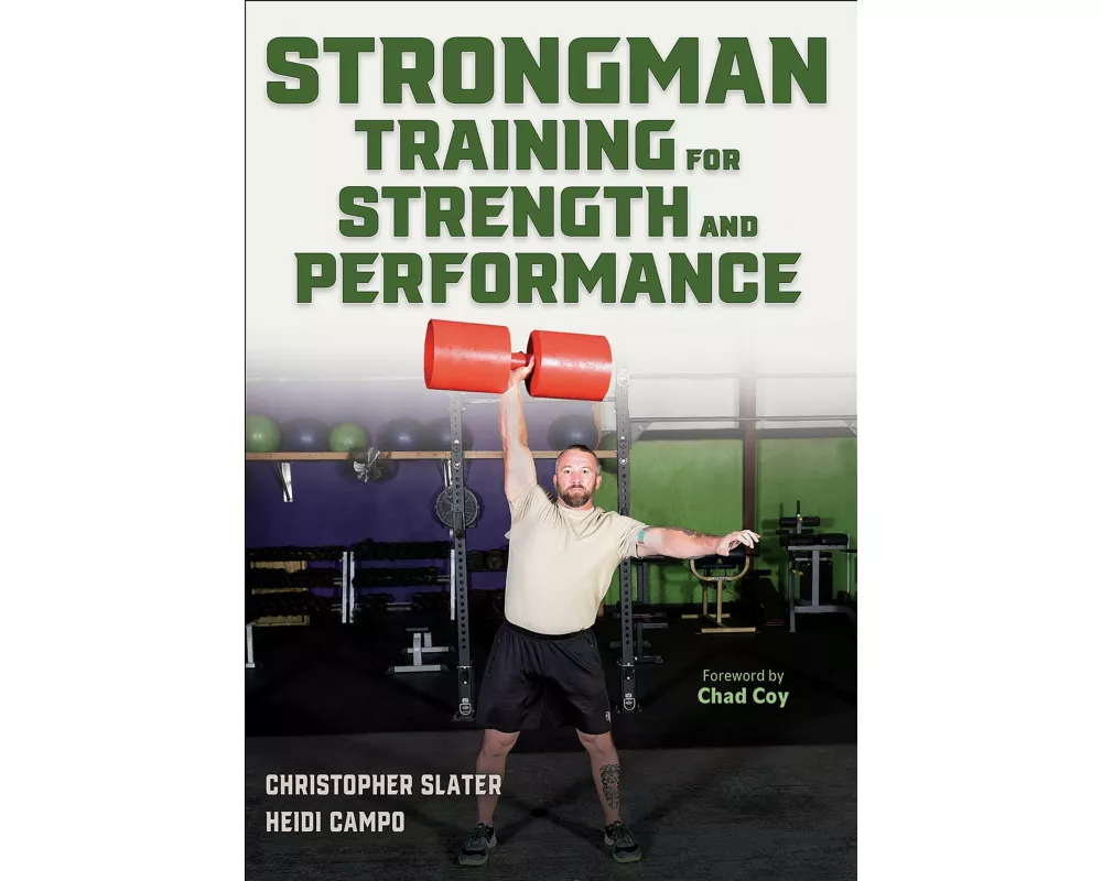 Strongman Training for Strength and Performance