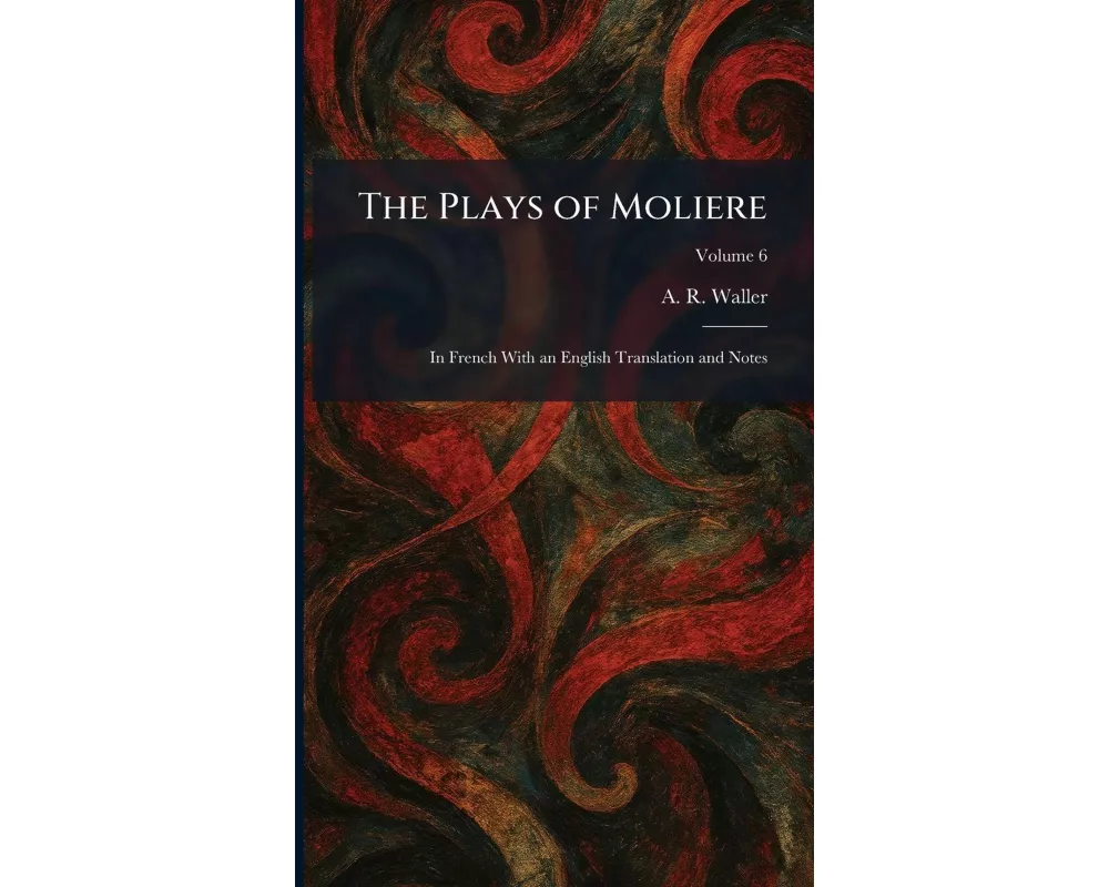 The Plays of Moliere