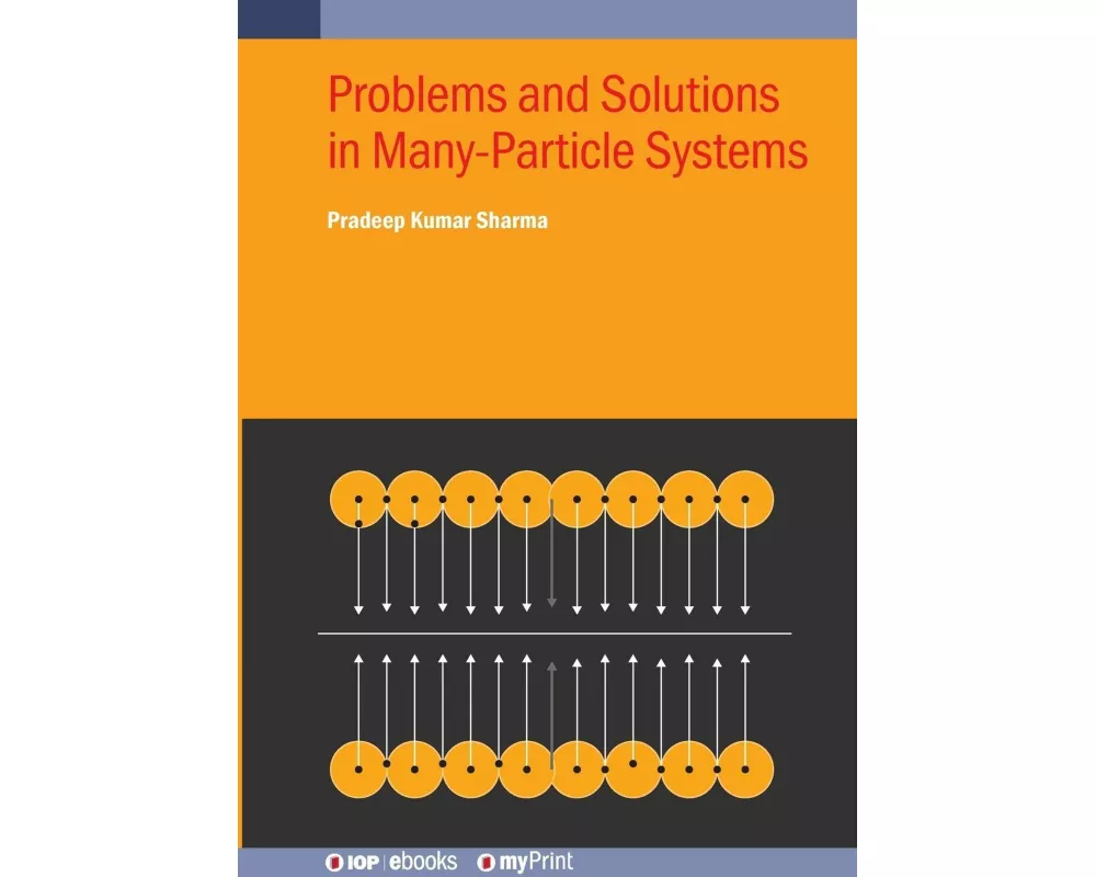 Problems and Solutions in Many-Particle Systems