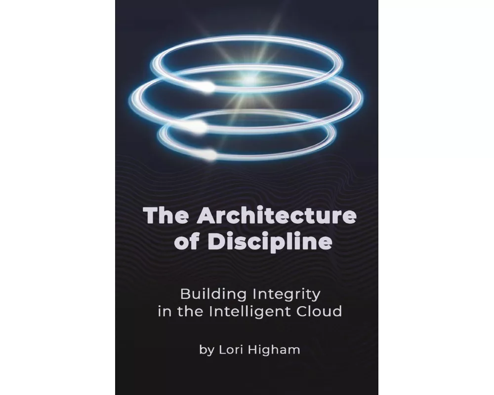 The Architecture of Discipline