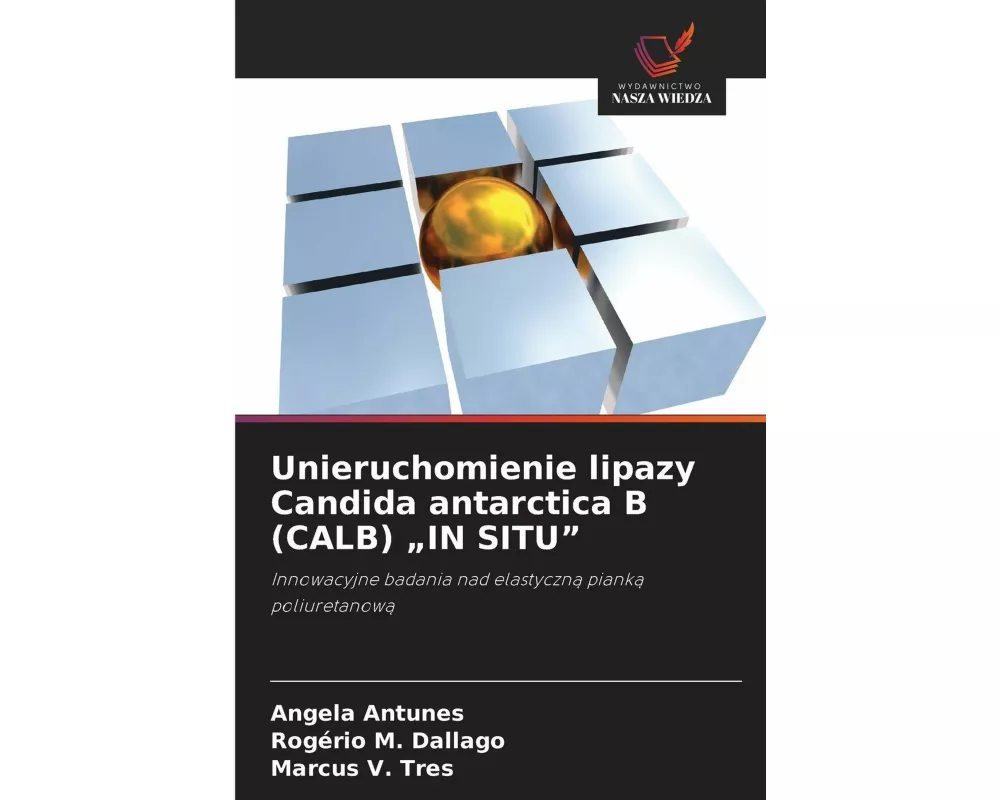 Unieruchomienie lipazy Candida antarctica B (CALB) "IN SITU"