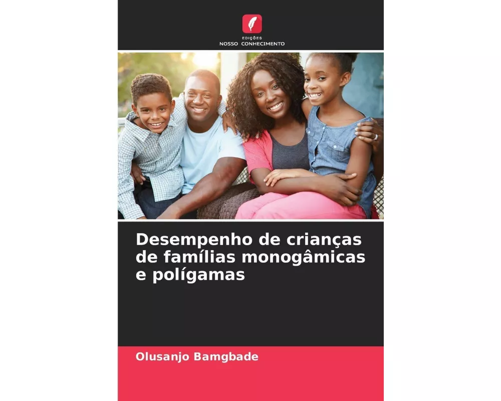 Desempenho de crianças de famílias monogâmicas e polígamas