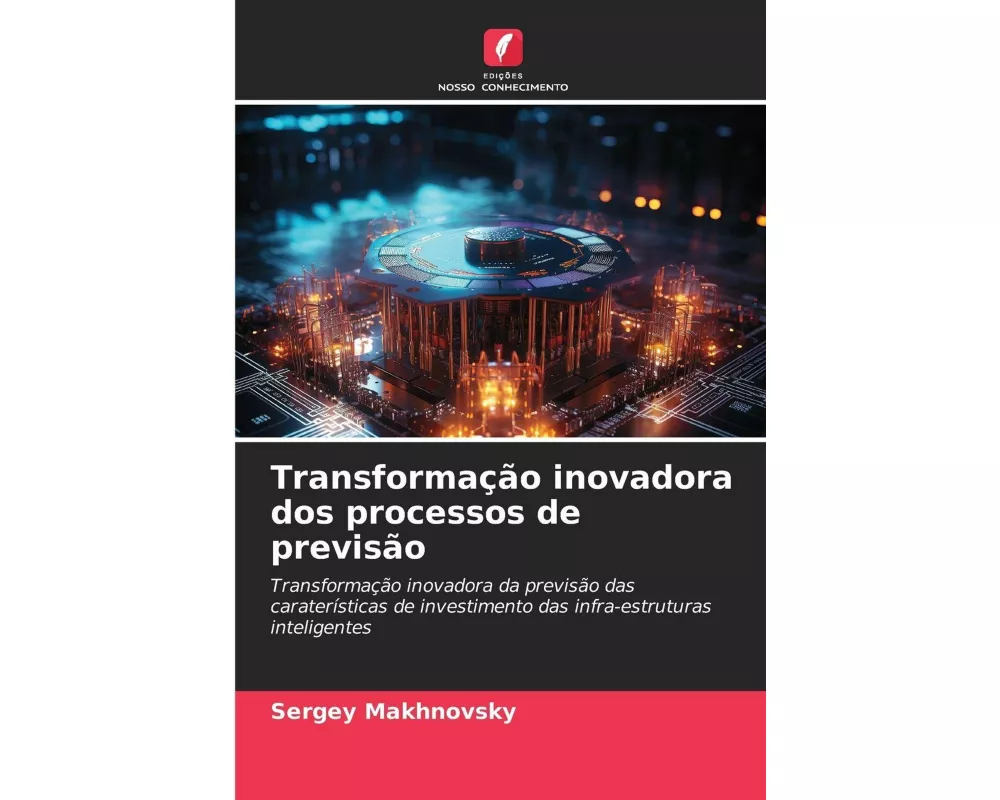Transformação inovadora dos processos de previsão
