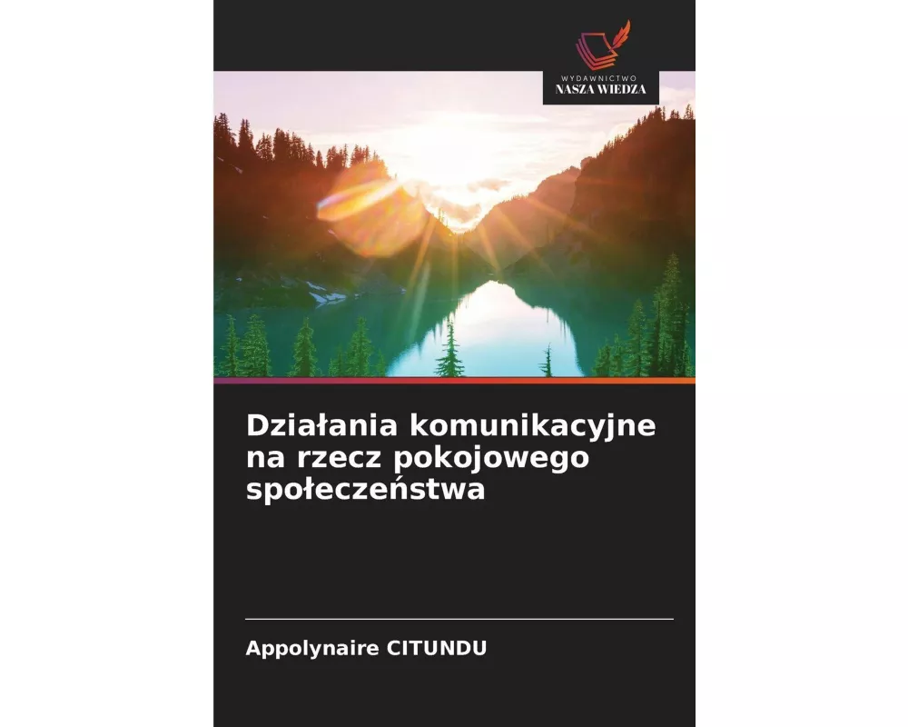 Dzia¿ania komunikacyjne na rzecz pokojowego spo¿ecze¿stwa