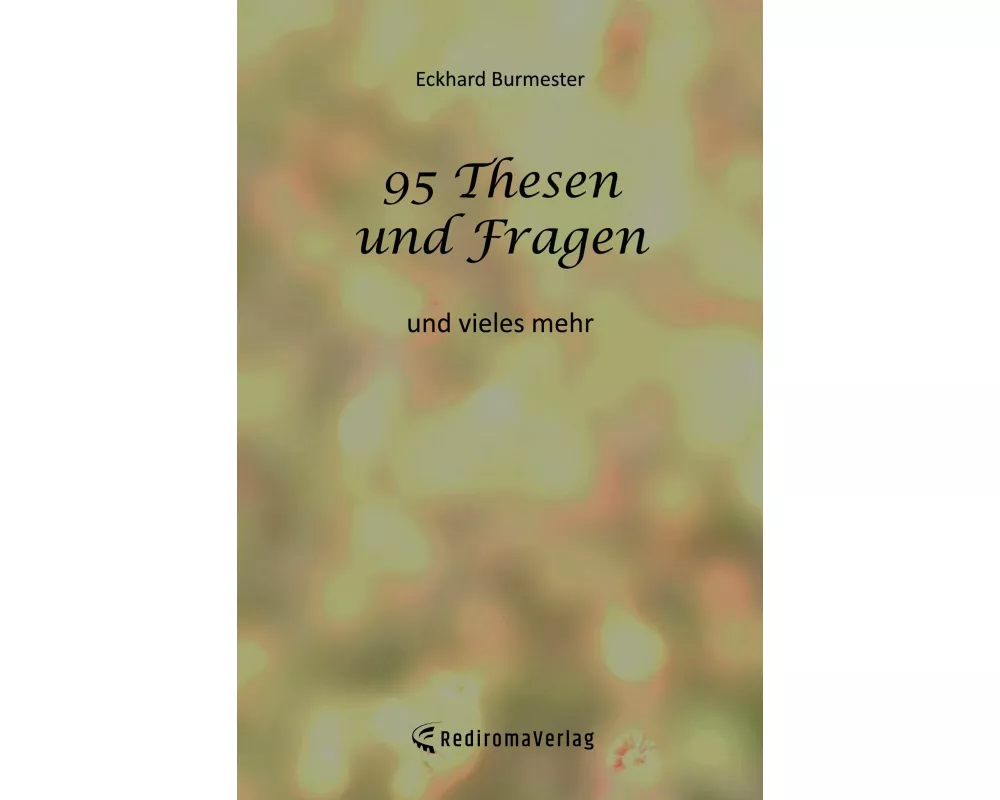 95 Thesen und Fragen