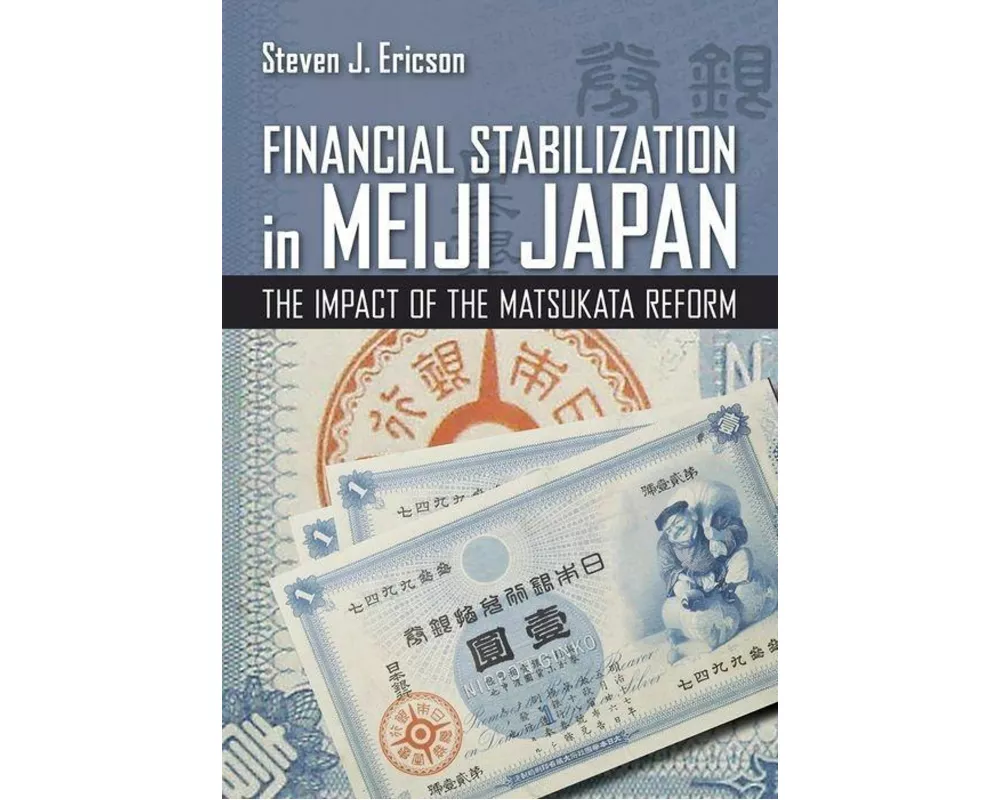Financial Stabilization in Meiji Japan