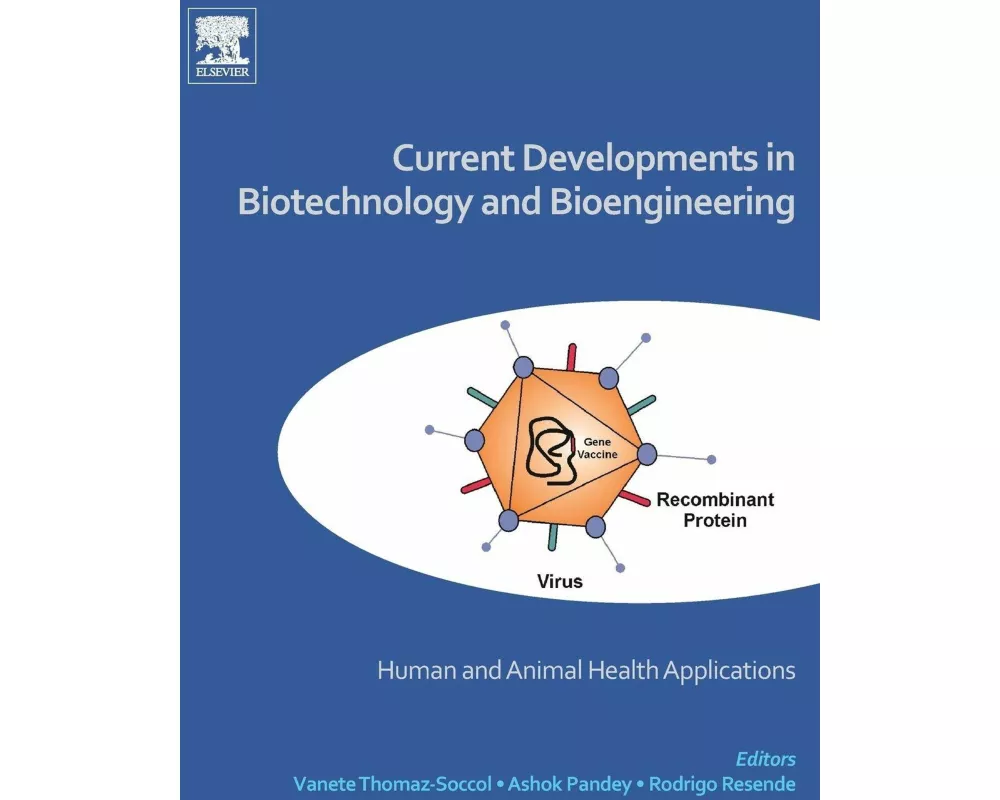 Current Developments in Biotechnology and Bioengineering