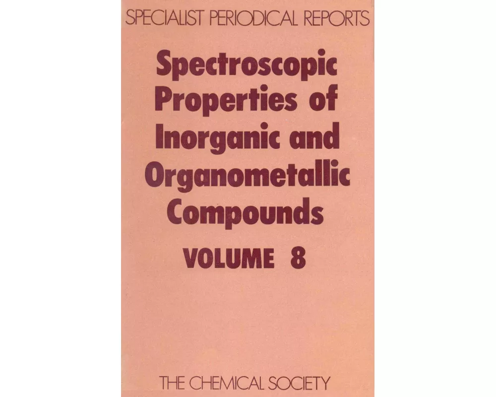 Spectroscopic Properties of Inorganic and Organometallic Compounds