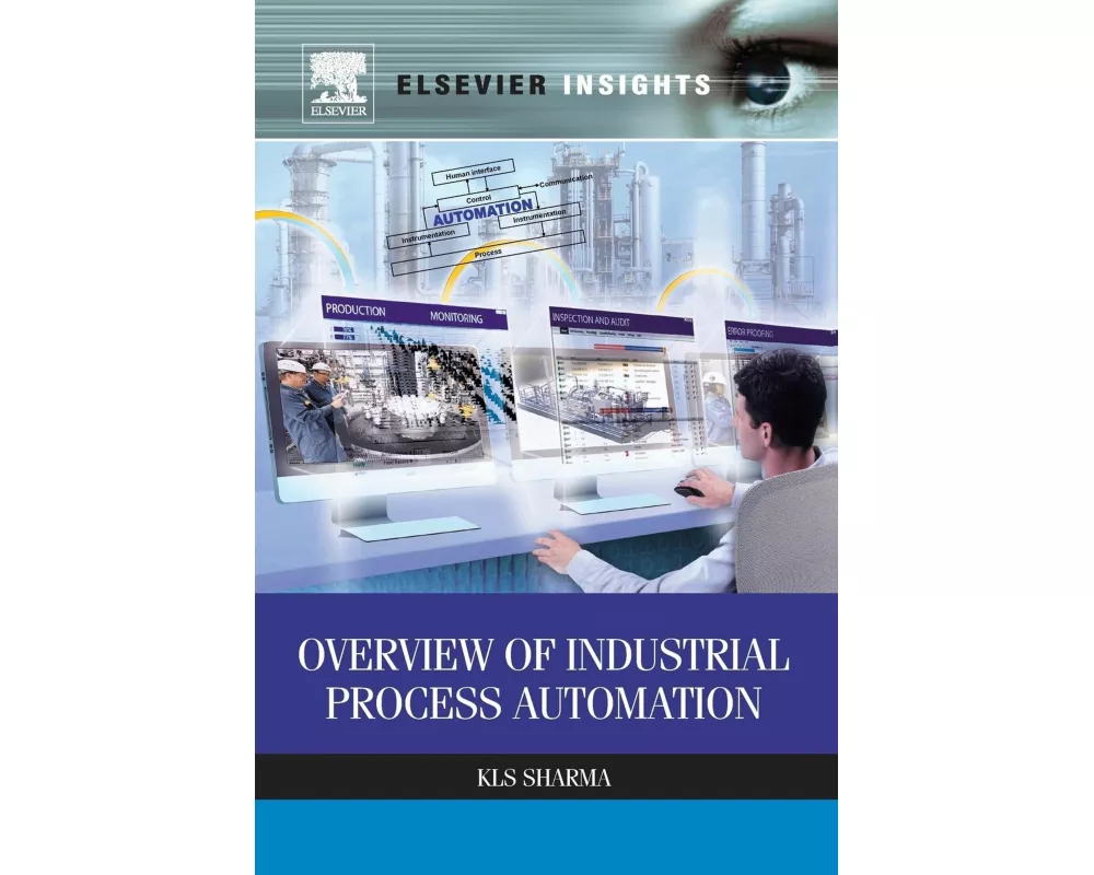 Overview of Industrial Process Automation