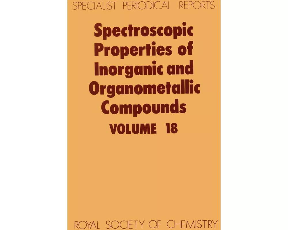 Spectroscopic Properties of Inorganic and Organometallic Compounds