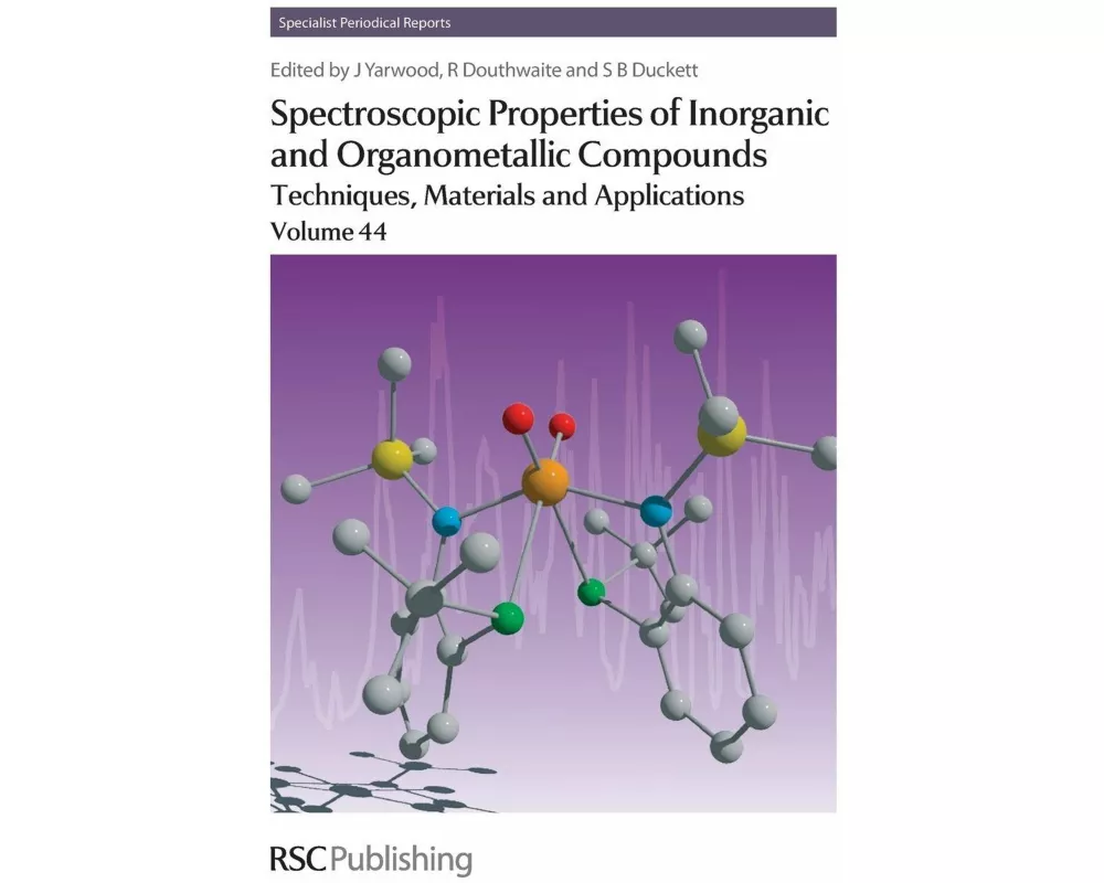 Spectroscopic Properties of Inorganic and Organometallic Compounds