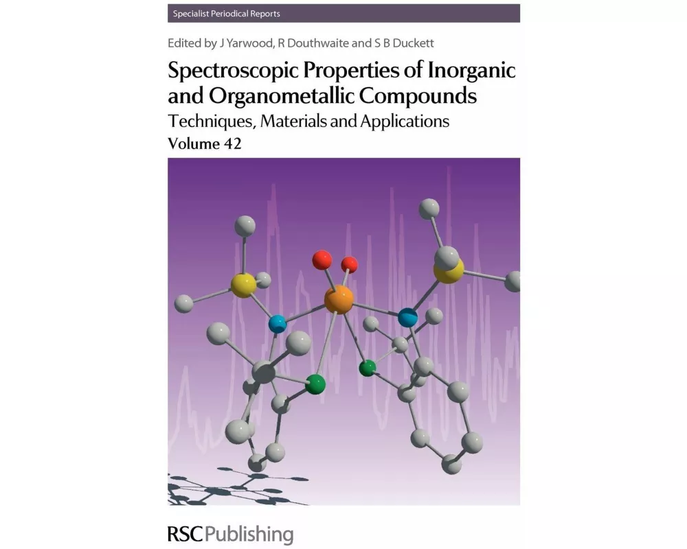 Spectroscopic Properties of Inorganic and Organometallic Compounds