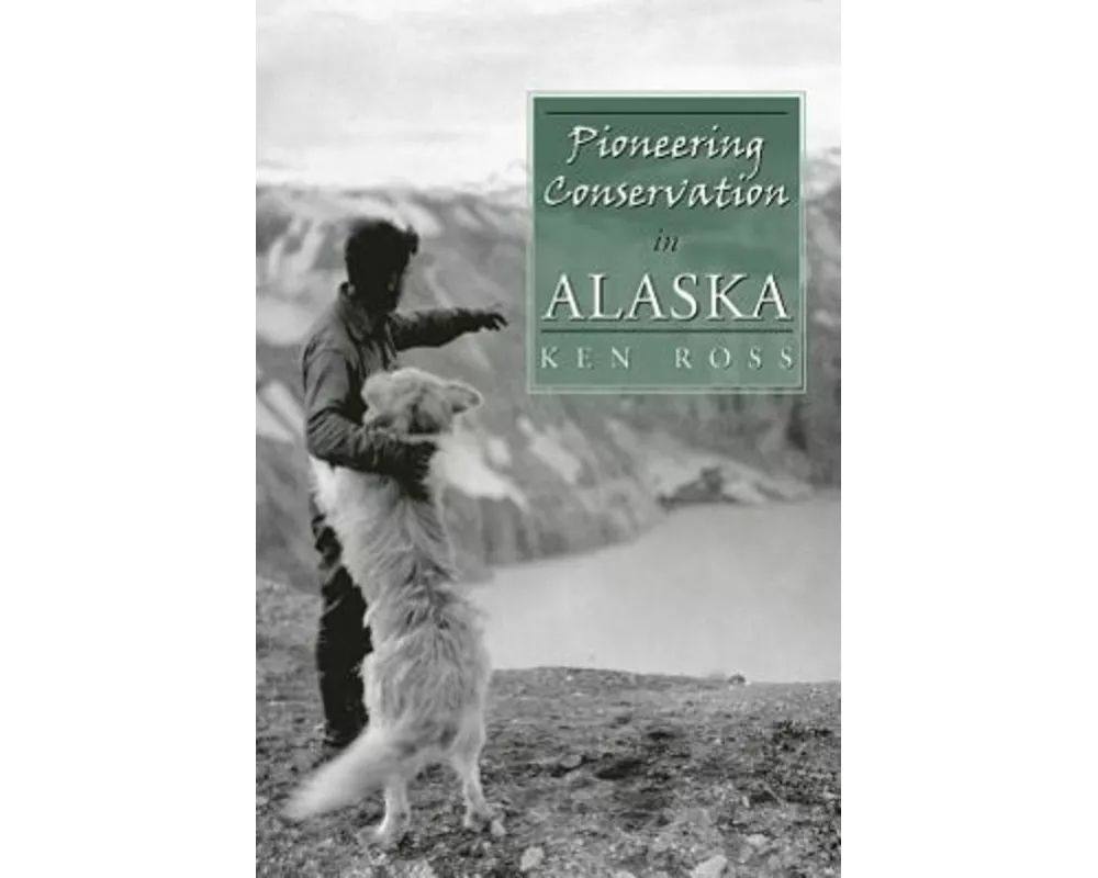 Pioneering Conservation in Alaska