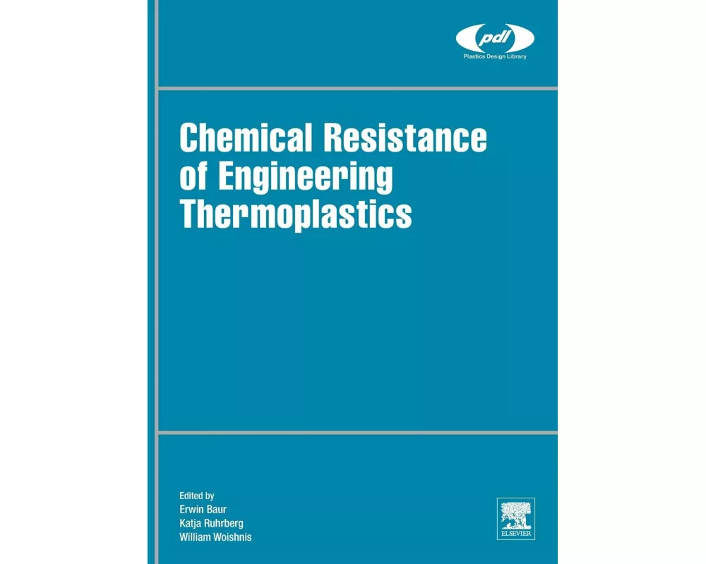 Chemical Resistance of Engineering Thermoplastics