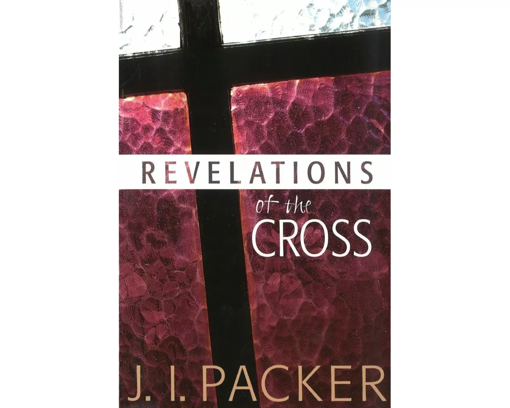 Revelations of the Cross