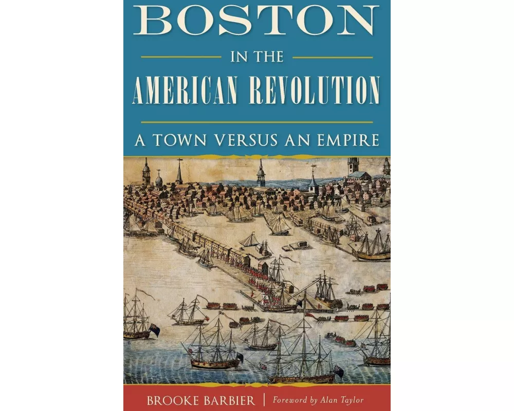 Boston in the American Revolution